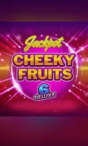 Cheeky Fruits 6 Deluxe